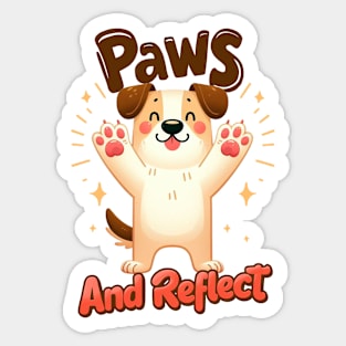 Paws And Reflect Cute Dog Sticker